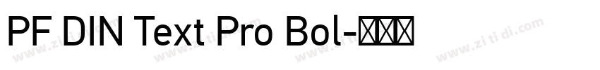PF DIN Text Pro Bol字体转换
